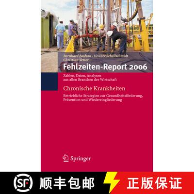 【3-4周达】Fehlzeiten-Report 2006: Chronische Krankheiten [9783540343677]