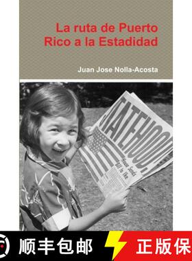 【3-4周达】La ruta de Puerto Rico a la Estadidad [9781312872615]