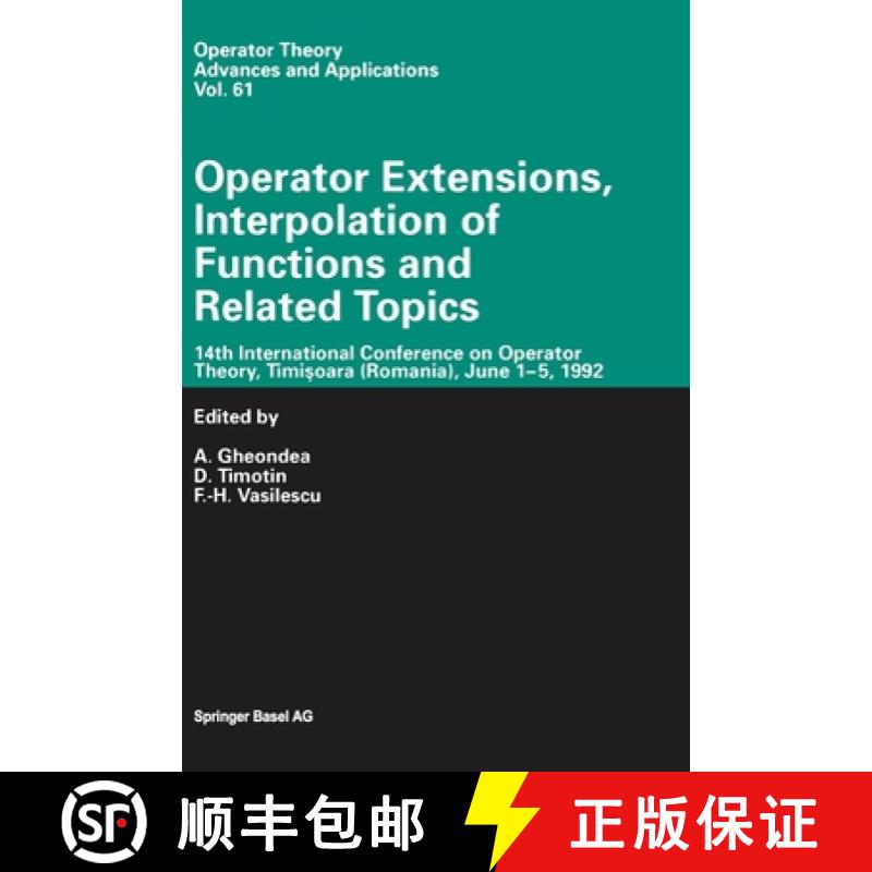 【4周达】Operator Extensions, Interpolation of Functions and Related Topics : 14th International Conf... [9783764329020]