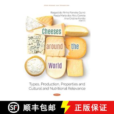 【3-4周达】Cheeses around the World: Types, Production, Properties and Cultural and Nutritional Relev... [9781536154184]