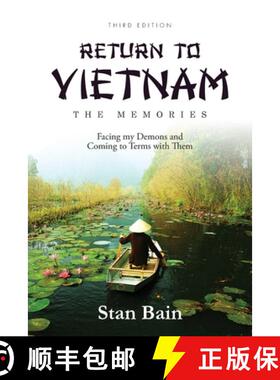 【3-4周达】Return to Vietnam-The Memories: Facing my Demons and  Coming to Terms with Them [9781964494197]