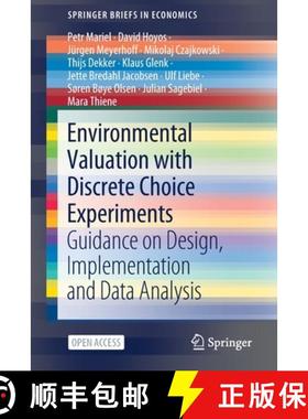 【3-4周达】Environmental Valuation with Discrete Choice Experiments : Guidance on Design, Implementat... [9783030626686]
