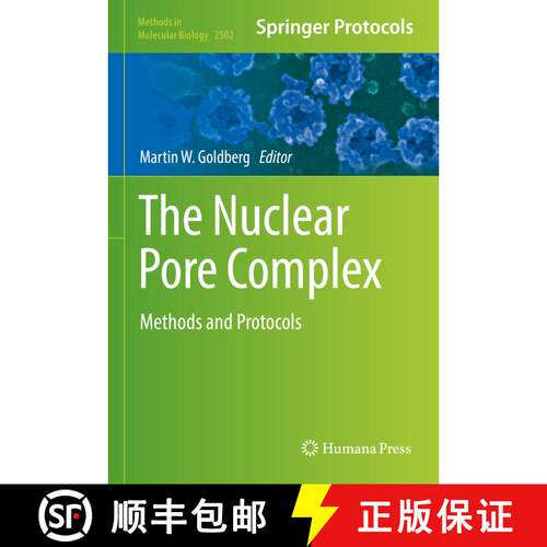 【3-4周达】精装 The Nuclear Pore Complex : Methods and Protocols [9781071623367]