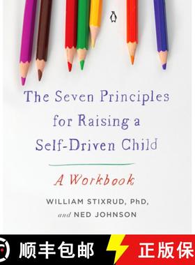 【3-4周达】The Seven Principles for Raising a Self-Driven Child: A Workbook [9780143138259]