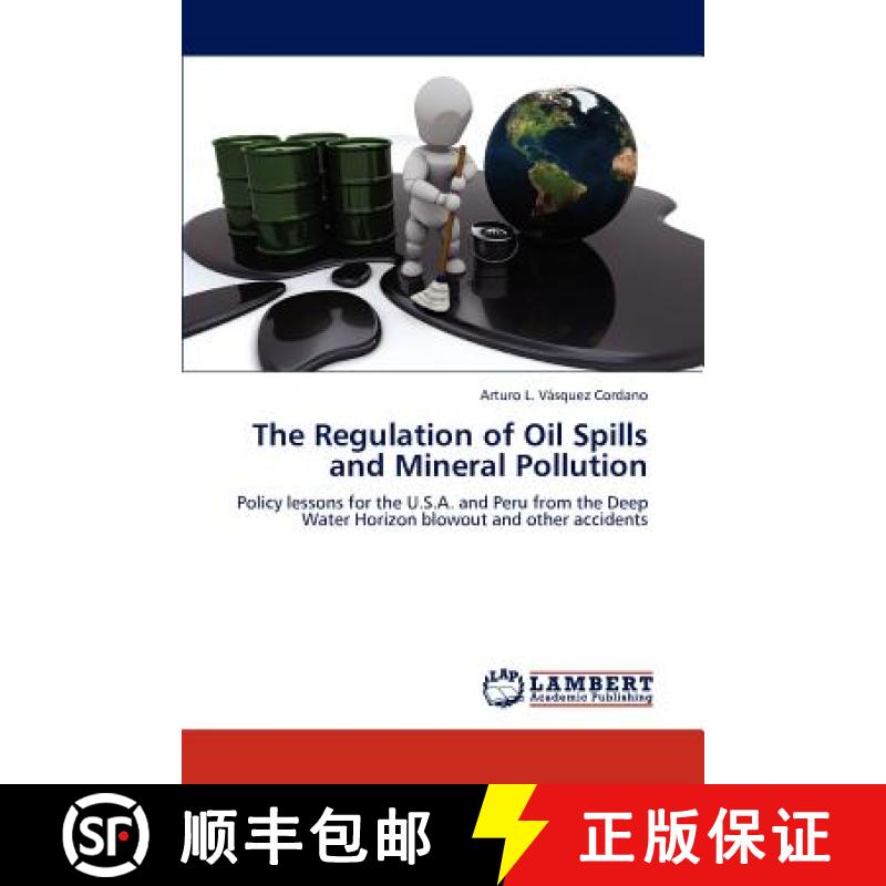 预订 The Regulation of Oil Spills and Mineral Pollution [9783847346562]