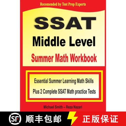 【3-4周达】SSAT Middle Level Summer Math Workbook: Essential Summer Learning Math Skills plus Two Com... [9781646129751]