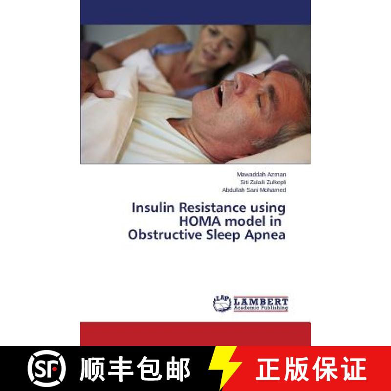 【2-3周达】Insulin Resistance using HOMA model in Obstructive Sleep Apnea [9783659763366]