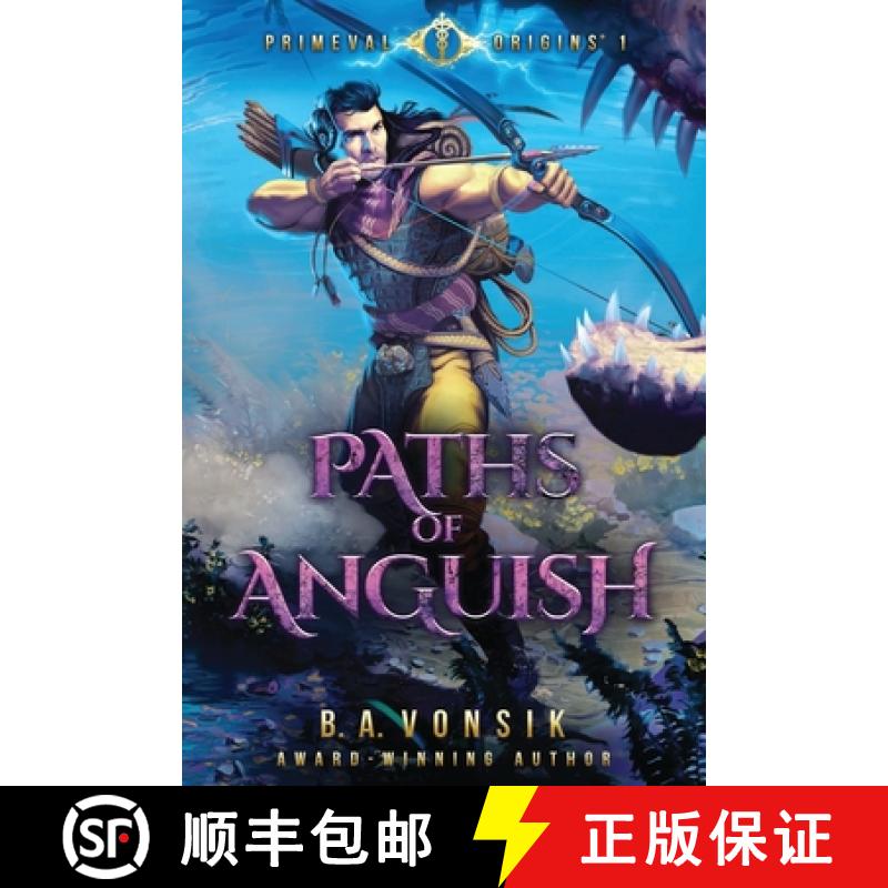 【2-3周达】Primeval Origins: Paths of Anguish [9780578138602]