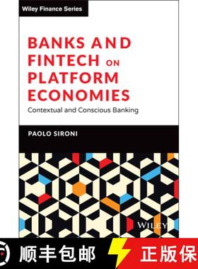【3-4周达】Banking Platforms: Dilemmas and Solutions: Contextual and Conscious Banking [9781119756972]