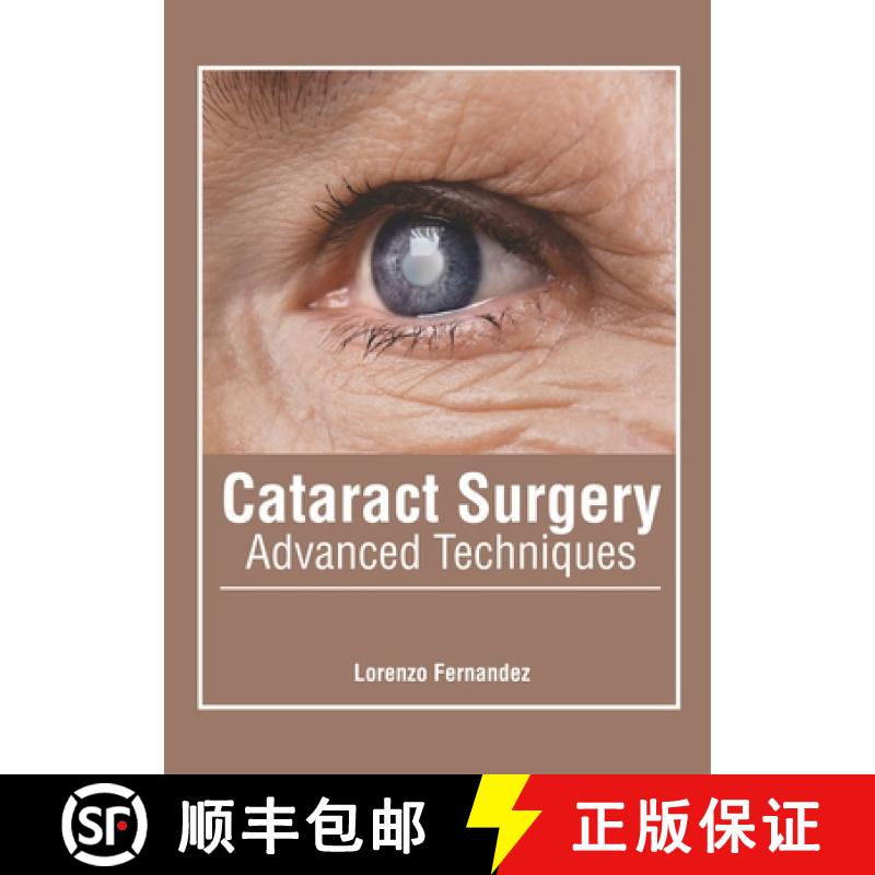 【3-4周达】Cataract Surgery: Advanced Techniques [9781632427540]