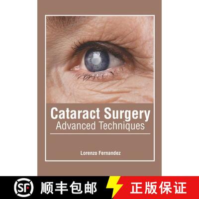 【3-4周达】Cataract Surgery: Advanced Techniques [9781632427540]