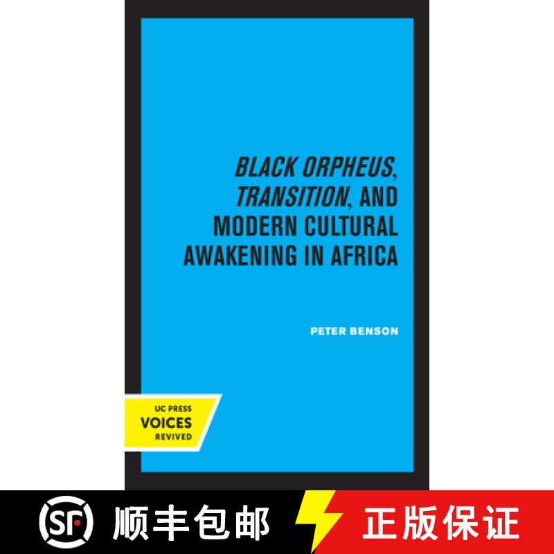 预订 Black Orpheus, Transition, and Modern Cultural Awakening in Africa [9780520330771]