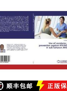 预订 Use of condoms as prevention against HIV/AIDS in sub-Saharan Africa [9783330054257]