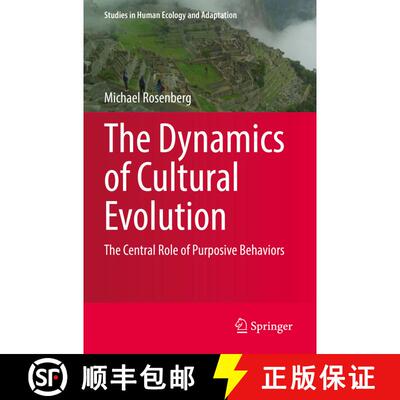 【3-4周达】The Dynamics of Cultural Evolution : The Central Role of Purposive Behaviors [9783031048654]