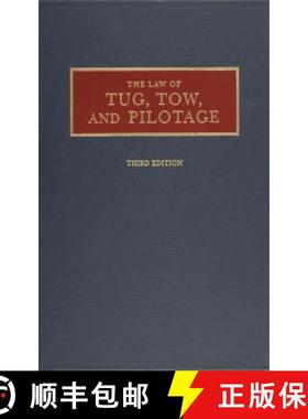 【3-4周达】Law of Tug, Tow, and Pilotage [9780870334481]