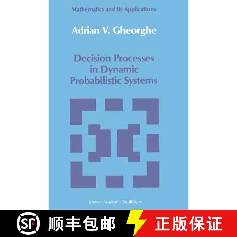 【3-4周达】Decision Processes in Dynamic Probabilistic Systems [9789401067089]