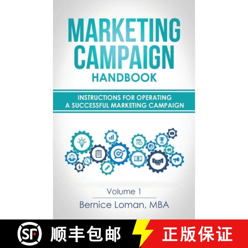 【3-4周达】Marketing Campaign Handbook: Volume One: Instructions For Operating A Successful Marketing... [9781734510553]