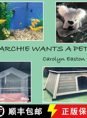 预订 Archie Wants A Pet [9780645405002]