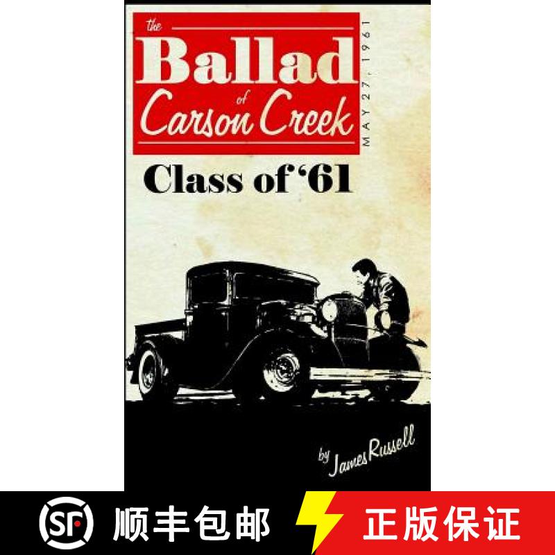 【3-4周达】The Ballad of Carson Creek - Class of '61 [9780615387574]