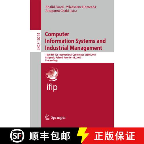 【3-4周达】Computer Information Systems and Industrial Management: 16th IFIP TC8 International Confer... [9783319591049]