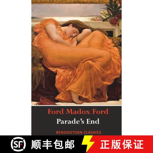 【3-4周达】Parade's End (Full Tetralogy: Some Do Not, No More Parades , A Man Could Stand Up,  and La... [9781789430578]