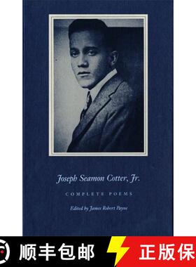 【3-4周达】Joseph Seamon Cotter Jr.: Complete Poems [9780820311524]