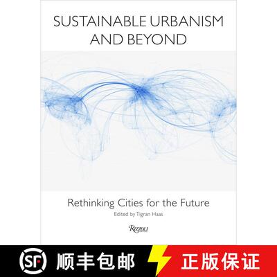 【3-4周达】精装 Sustainable Urbanism and Beyond: Rethinking Cities for the Future [9780847838363]