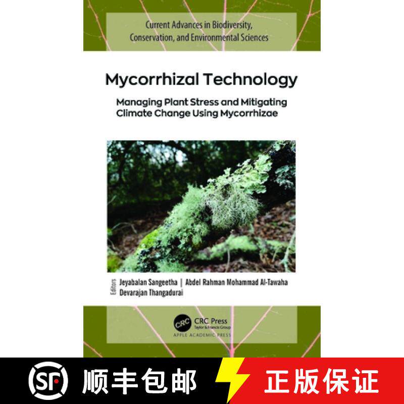 【3-4周达】Mycorrhizal Technology: Managing Plant Stress and Mitigating Climate Change Using Mycorrhizae [9781774915103]