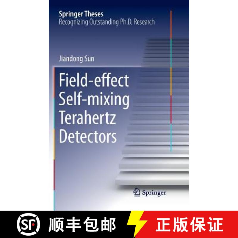 【3-4周达】Field-Effect Self-Mixing Terahertz Detectors [9783662569481]