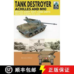 and Europe M10 Achilles Tank 1944 Western British 1945 Anti Destroyer Units 4周达 9781526741905 Army