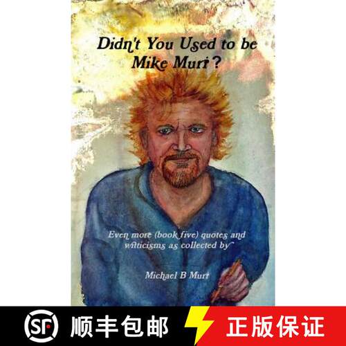 【3-4周达】Didn't You Used to be Mike Muri [9781329562271]