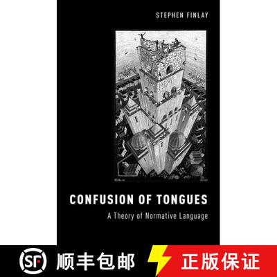 【3-4周达】Confusion of Tongues: A Theory of Normative Language [9780199347490]