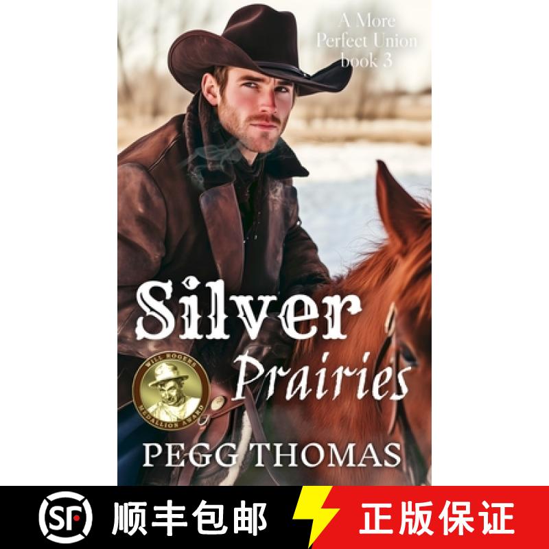【2-3周达】Silver Prairies: A More Perfect Union - Book Three [9798986696607]