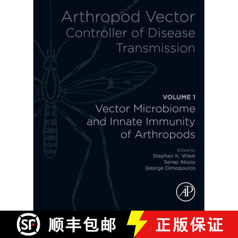 【3-4周达】Arthropod Vector: Controller of Disease Transmission, Volume 1: Vector Microbiome and Inna... [9780128053508]