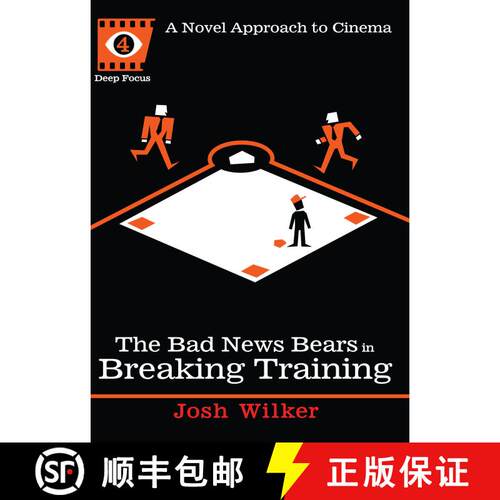 【3-4周达】The Bad News Bears in Breaking Training: A Novel Approach to Cinema [9781593764180]