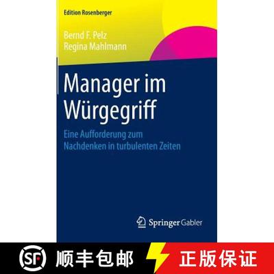 【3-4周达】Manager im Würgegriff : Eine Aufforderung zum Nachdenken in turbulenten Zeiten (2015. Nac... [9783658079338]