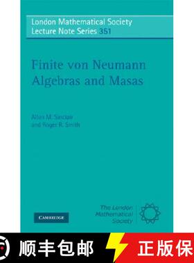 【3-4周达】Finite von Neumann Algebras and Masas: - Finite von Neumann Algebras and Masas [9780521719193]