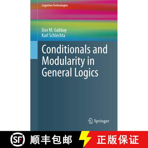 【3-4周达】精装 Conditionals and Modularity in General Logics [9783642190674]