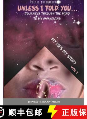 【3-4周达】Unless I Told You: Poetic Memoirs on the Journey to my Awakening [9781716964473]