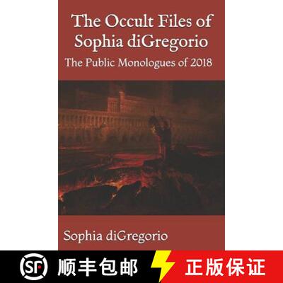 【3-4周达】The Occult Files of Sophia DiGregorio: The Public Monologues of 2018 [9781949999013]