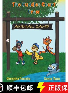 【3-4周达】The Cuddles Court Crew: Animal Camp [9780228857815]