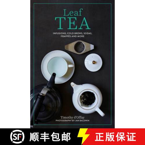 【3-4周达】精装 Leaf Tea : Infusions, cold brews, sodas, frappés and more [9781788795036]