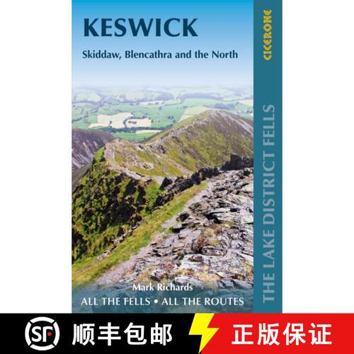 【3-4周达】Walking the Lake District Fells - Keswick: Skiddaw, Blencathra and the North [9781786310378]