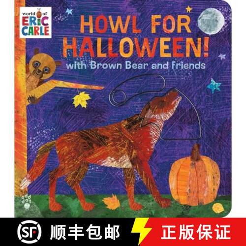 【3-4周达】Howl for Halloween! with Brown Bear and Friends: An Interactive Board Book with Peek-A-Boo... [9781250413727]