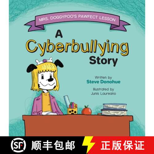 【3-4周达】MRS. DOGGYPOO'S PAWFECT LESSON: A CYBERBULLYING STORY [9780646885568]