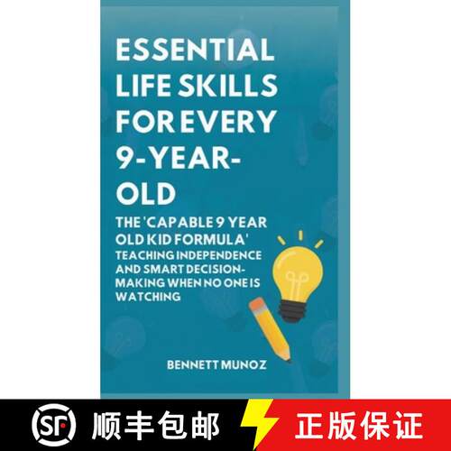 【3-4周达】精装 Essential Life Skills for Every 9-Year-Old: The 'Capable 9 Year Old Kid Formula': Tea... [9798295732423]