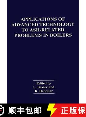 【3-4周达】Applications of Advanced Technology to Ash-Related Problems in Boilers [9780306453762]