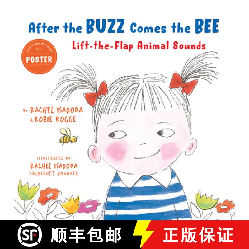 【3-4周达】After the Buzz Comes the Bee: Lift-The-Flap Animal Sounds [9780823449200]