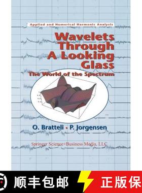 【3-4周达】Wavelets Through a Looking Glass: The World of the Spectrum [9781461264156]