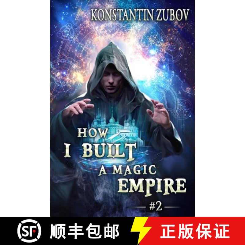 【3-4周达】How I Built a Magic Empire (Book 2): A Portal Progression Fantasy Series [9788077022422]